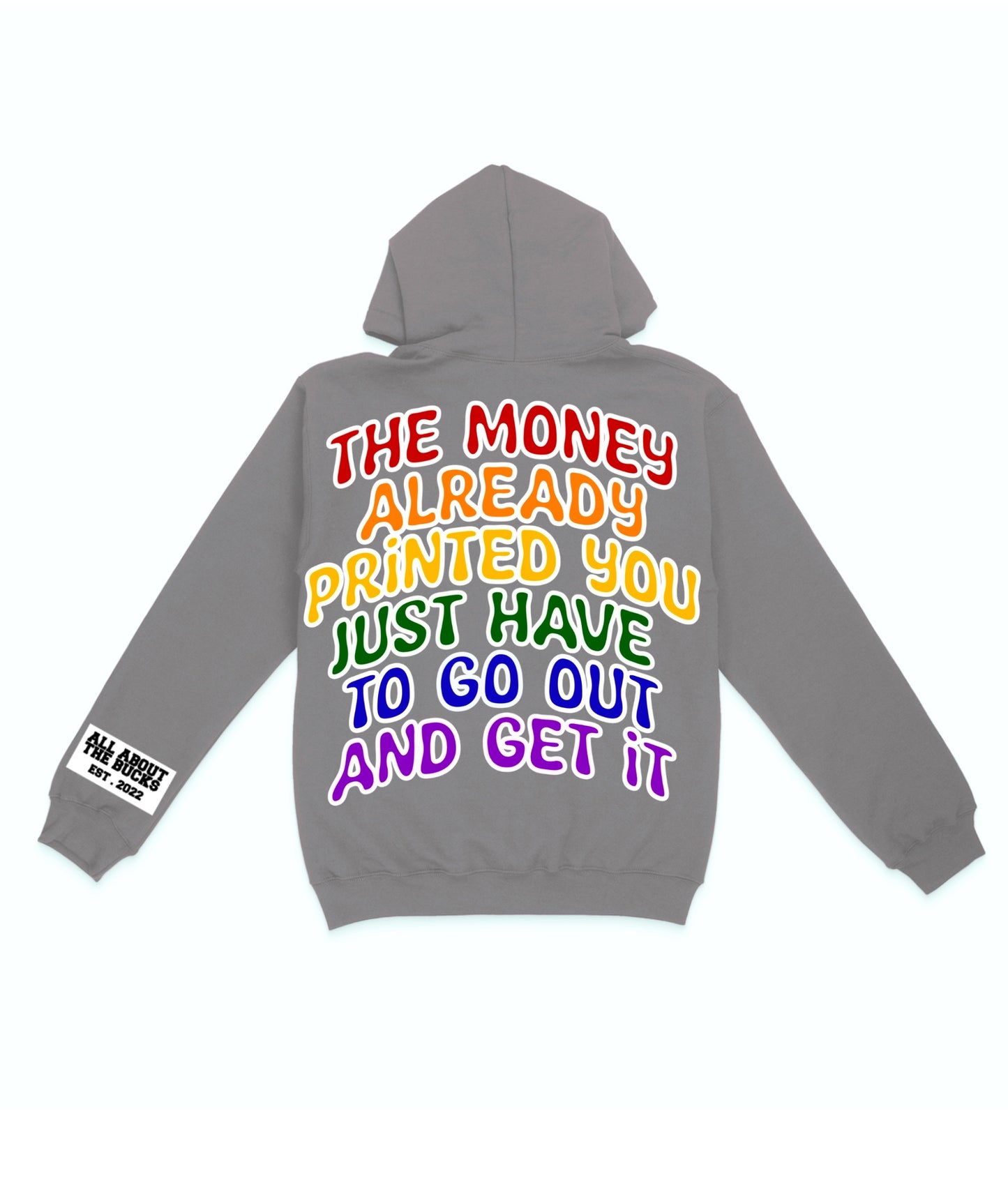 The Money Already Printed Hoodie