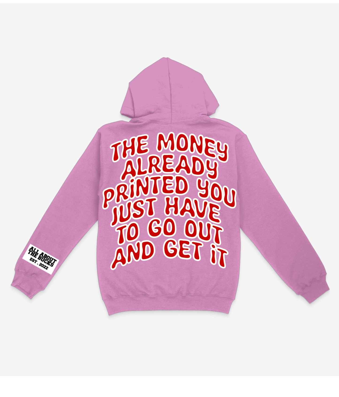 The Money Already Printed Hoodie